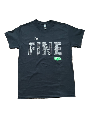 "I'm Fine" T-Shirt