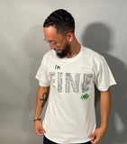 "I'm Fine" T-Shirt